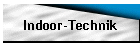 Indoor-Technik